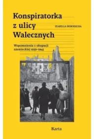 Konspiratorka z ulicy Walecznych