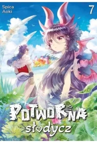 Potworna słodycz #7