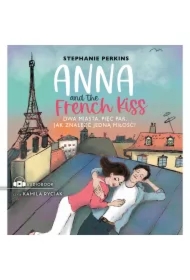 Anna and the French Kiss. Anna i pocałunek w Paryżu. Tom 1