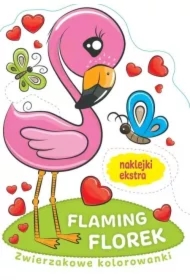 Zwierzakowe kolorowanki. Flaming Florek