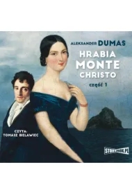 Hrabia Monte Christo. Część 1