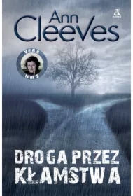 Droga przez kłamstwa.  Vera Stanhope. Tom 2