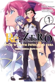Re: Zero. Życie w innym świecie od zera. Księga 3. Truth of Zero. Tom 7