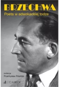 Brzechwa. Poeta w adwokackiej todze
