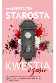 Kwestia czasu. Pruskie Baby. Tom 3