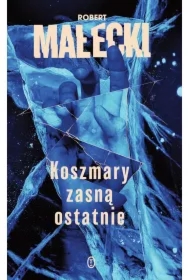 Koszmary zasną ostatnie. Marek Bener. Tom 3