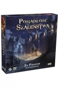 Posiadłość Szaleństwa. Za progiem