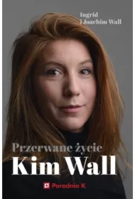 Przerwane życie Kim Wall