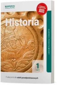 Historia 1. Część 1. Podręcznik dla szkół ponadpodstawowych. Zakres podstawowy
