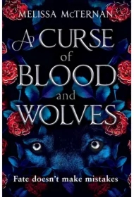 A Curse of Blood and Wolves. Book 1