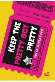 Keep The Pretty Boy Pretty