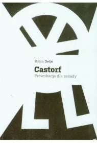 Castorf prowokacja dla zasady