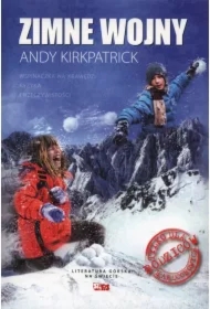 Zimne wojny. Wspinaczka na krawędzi ryzyka i rzeczywistości