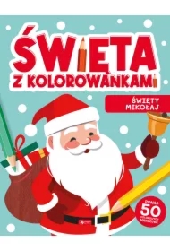 Święta z kolorowankami. Święty Mikołaj