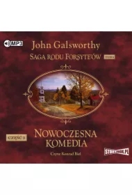 Mijający się w mroku. Łabędzi śpiew. Saga rodu Forsyte'ów. Tom 6. Nowoczesna komedia. Część 3