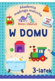 Dino i Zauruś. 3-latek. W domu