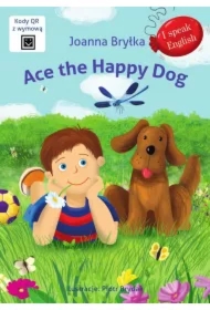 I speak English. Ace the happy dog