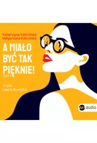 A miało być tak pięknie! Mika. Tom 1