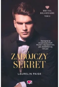 Zabójczy sekret. Brutal Billionaire