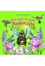 Pouczające przygody Miodunczyka