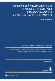 Ustawa o świadczeniach opieki zdrowotnej finansowanych ze środków publicznych. Komentarz