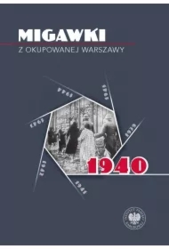Migawki z okupowanej Warszawy 1940