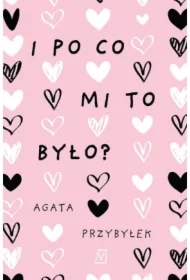 I po co mi to było? Dłuższa przerwa. Tom 3