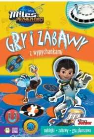 Gry i zabawy z wypychankami. Miles z przyszłości wyd. 2016