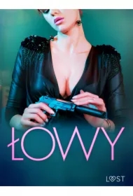 Łowy: 10 trzymających w napięciu opowiadań erotycznych