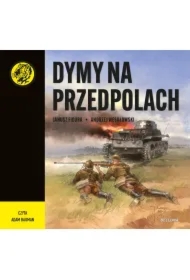 Dymy na przedpolach. Żółty tygrys