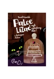 Palce lizać, czyli wybuchowy deser!