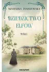 Dziedzictwo elfów T.1