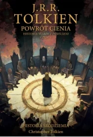 Powrót Cienia [Historia Śródziemia t. 6]