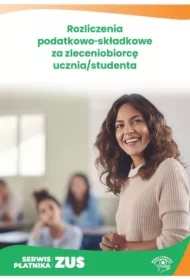 Rozliczenia podatkowo-składkowe za zleceniobiorcę ucznia/studenta