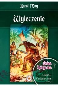 Leśna Różyczka. Tom 5. Wyleczenie