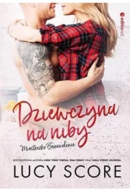 Dziewczyna na niby. Miasteczko Benevolence. Tom 1