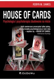 House of Cards. Psychologia i psychoterapia zbudow