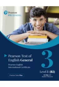 Practice Tests Plus. PTE General. Student's Book (No key) with App & Online Resources. Level 3 (B2)