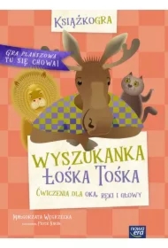 Wyszukanka Łośka Tośka. Ćwiczenia dla oka ręki i głowy