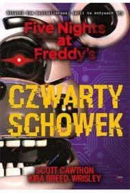 Czwarty schowek. Five Nights at Freddy's. Tom 3