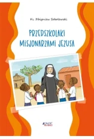 Przedszkolaki misjonarzami Jezusa. Kolorowanka