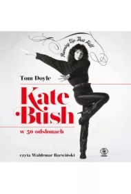 Kate Bush w 50 odsłonach. Running Up That Hill