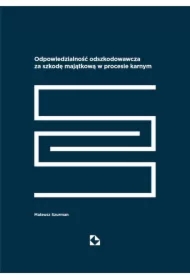 Odpowiedzialność odszkodowawcza za szkodę...