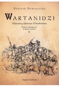 Wartanidzi 2 Wojownicy Wartana Mamikoniana