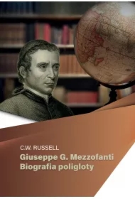 Giuseppe G. Mezzofanti. Biografia poligloty