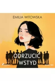 Odrzucić wstyd