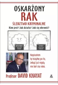 Oskarżony rak. Śledztwo kryminalne