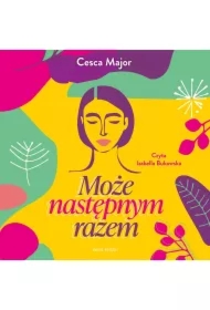 Może następnym razem