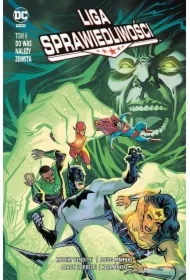 Do was należy zemsta. Liga Sprawiedliwości. Tom 6