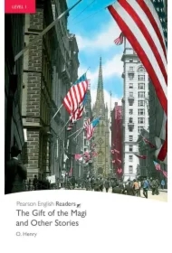 The Gift of the Magi and Other Stories. Book with Digital Version and audio. Level 1